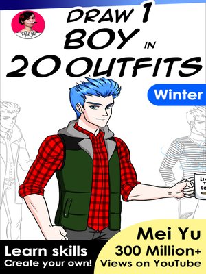 cover image of Draw 1 Boy in 20 Outfits--Winter